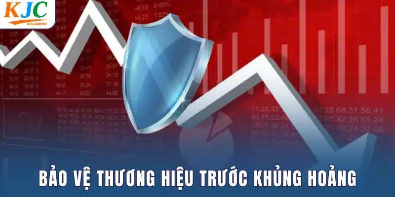 Bảo vệ thương hiệu trước khủng hoảng