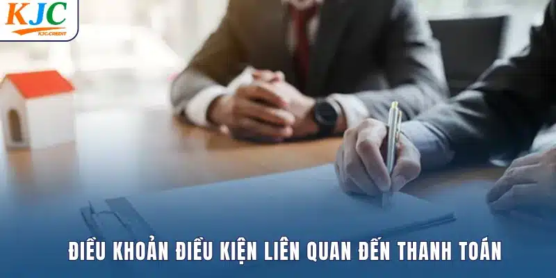 Điều khoản điều kiện cho thanh toán