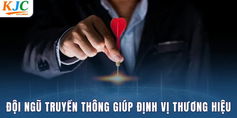 Đội ngũ truyền thông giúp KJC định vị thương hiệu