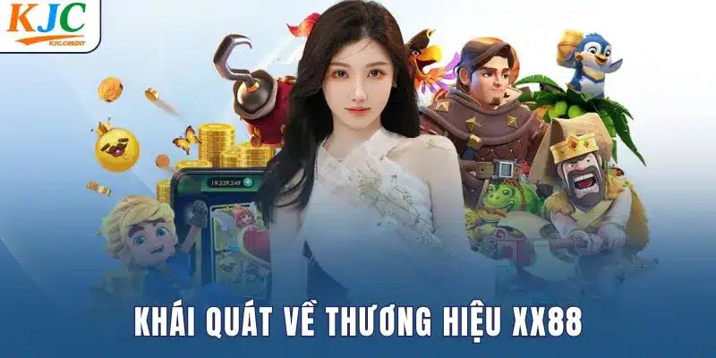 Khái quát về thương hiệu XX88