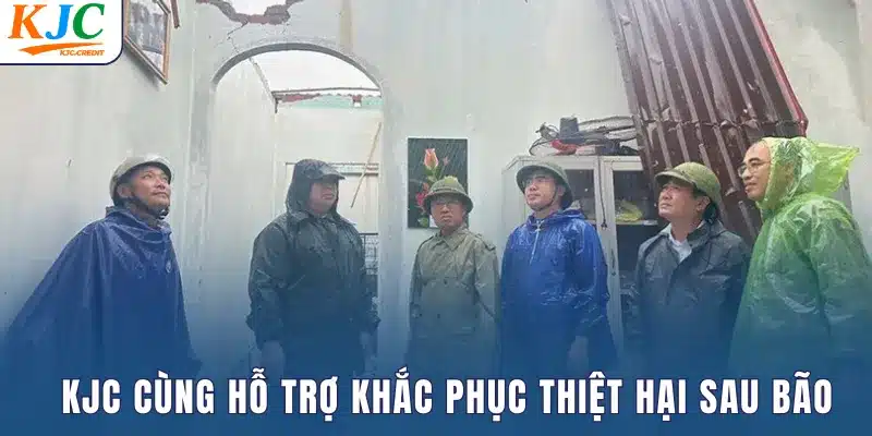 KJC cùng hỗ trợ khắc phục thiệt hại sau bão