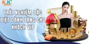 Trải nghiệm đặc biệt dành tặng cho khách vip