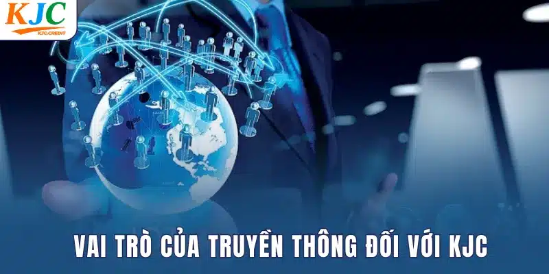 Vai trò của truyền thông trong chiến lược phát triển tại liên minh